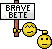 Smiley message brave bete